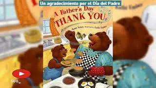 A Father's Day Thank You - Un agradecimiento por el Día del Padre #bilingualbook by by Janet Nolan