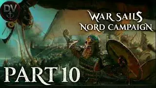 Mount and Blade 2 Bannerlord War Sails DLC Nord Campaign #10