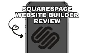 Squarespace Website Builder Honest Review - Watch Before Using