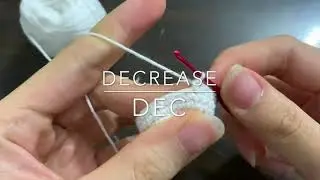 KNITTING TUTORIAL: DECREASE TECHNIQUE (DEC)