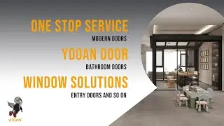 YOOAN Door & Window Solutions | One Stop Service: design, production, and installation