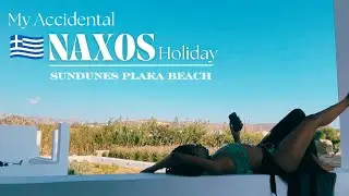 My Big Fat GREEK Getaway | Sundunes Hotel, Naxos!