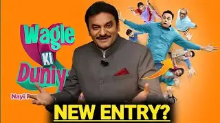 Paresh Ganatra to ENTER Wagle Ki DuniyaNEW CHARACTER Details | Sony SABUpcoming Twist