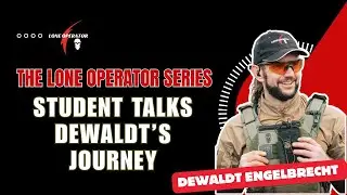 How Lone Operator Training Changed My Mindset & Skills