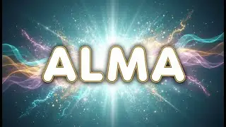 ALMA: El Nombre Ancestral Que Significa Mucho Más de Lo Que Creés — Origen y Evolución