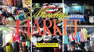 Kankinara Monday Market | Winter Season Local Bazaar | Kankinara Haat | Street Shopping 🛍️🛒