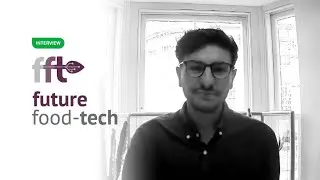 Oliver Katz, Recaps the Trending Topics from the Future Food-Tech Alternative Proteins Summit