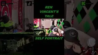 Ren - Vincent's Tale - Self Portrait (Reaction)  #nomadnation #ren #renegade