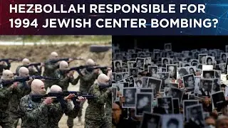 Iran, Hezbollah Responsible For Deadly 1994 Jewish Center Bombing? What Argentina Court Ruled? Watch