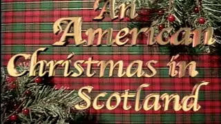 An American Christmas in Scotland - Holiday Decorating Video