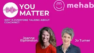 Why Is Everyone Talking About Coaching? with Joanne Elphinston