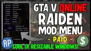 Raiden Mod Menu | PAID GTA V Mod Menu | Windowed UI | Recovery options + Versatile UI! (GREAT PRICE)