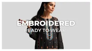 Embroidered Ready To Wear Collection '22