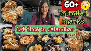 60+ unlimited snacks & free mocktail सिर्फ़ 400 rs me 😳Jalandhar me kiya dhamaka🔥