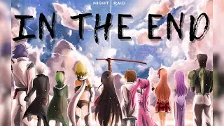 Akame ga Kill「 AMV 」- In the End