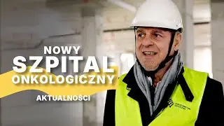 BUDOWA OGROMNEGO SZPITALA ONKOLOGICZNEGO WE WROCŁAWIU