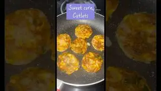 Sweet corn cutlets&hellip; easy & tasty snack recipe&hellip; kids will love this recipe&hellip; పిల్లలు ఇష్టంగా తింటారు&hellip;