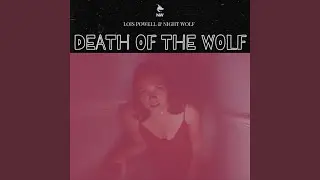Death of the Wolf
