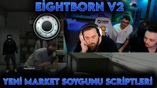 Eightborn V2 Yeni Market Soygunu Scriptleri | Elraenn