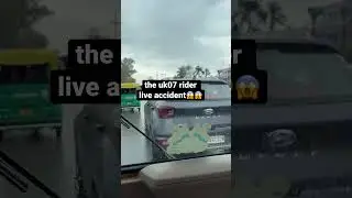the uk07 rider live accident😱 #theuk07rider #babubhaiya #accidentnews #shortsfeed @TheUK07Rider