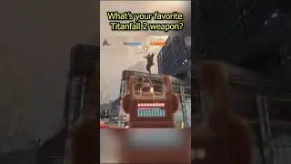 Favorite Tf2 weapon? #Titanfall2 #titanfall2clips