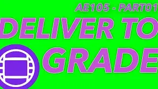 AE105 - ONLINE HANDOVERS Pt1 - GRADE and ONLINE