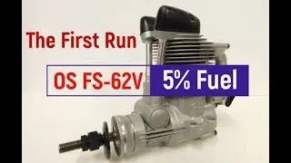 OS FS-62V The First Run on 5% fuel