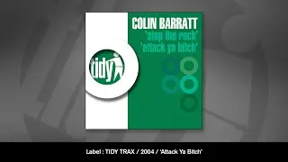 Colin Barratt - Attack Ya Bitch