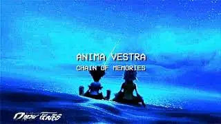 ANIMA VESTRA - CHAIN OF MEMORIES