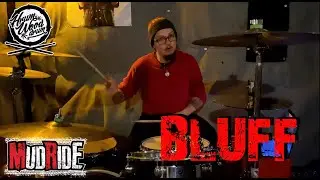 MUDRIDE - Bluff (Drum Cover)