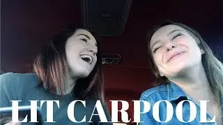 LIT CARPOOL / DRIVE AROUND W US pt. 10 | kai alexandra
