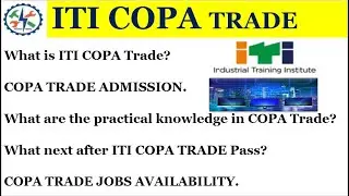 ITI COPA - Computer Operator and Programming Assistant course 2021 Full information.