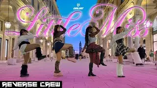 [POP IN PUBLIC ITALY] “Little Miss” - GIRLSET Dance Cover By Reverse Crew