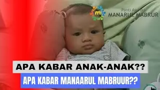 Tingkah Lucu Dan Menggemaskan Anak Panti Manarul Mabruur