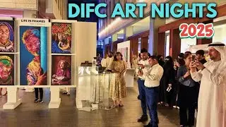 Immersive Art Experience &ndash; DIFC Art Nights 2025 (Dubai)