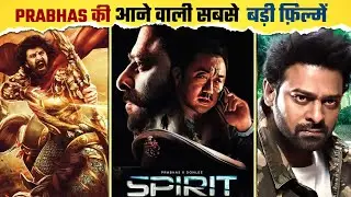 Prabhas Biggest Upcoming Movies after Kalki 2898 AD | Prabhas Upcoming Movies (2024 -2025)