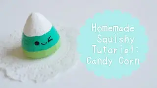 Homemade Squishy Tutorial~ Candy Corn