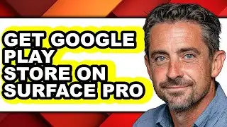 How to Get Google Play Store on Surface Pro (only Way)