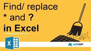 Replace asterisk or question mark in Excel not working