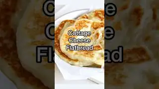 5-Ingredient Cottage Cheese Flatbread that&rsquo;s Easy to Make & High in Protein 😘 #cottagecheese #naan