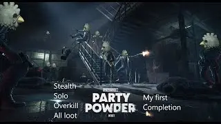 Payday 3 Party Powder Heist Stealth (Solo, Overkill, All loot)