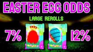 HOW RARE ARE YOUR EASTER EGGS??? LARGE EGG REROLL ODDS!