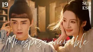 【ESPSUB】EP19-Mi esposa incre&iacute;ble- My Amazing Bride -极品新娘 |Li Qin, Jin Shijia #liqin  #cdrama  #full