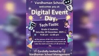 Digital Event ___ Tech-Tastic Vardhaman and Kids World Day by Grade 6 Students.