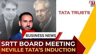 Neville Tata Set to Enter Sir Ratan Tata Trust | Power Shift at Tata Trusts? | Business News