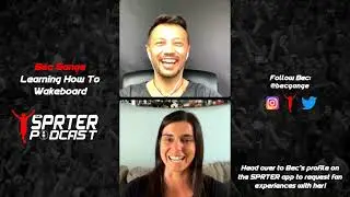 Learning how to wakeboard w/ pro wakeboarder, Bec Gange - SPRTER Podcast