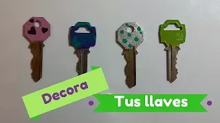 &iexcl;Ideas para decorar tus llaves!