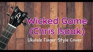 Wicked Game (Chris Isaak) - ukulele solo - Flight Mustang