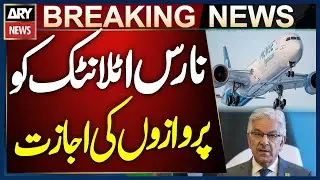 UK Grants Flights to Norse Atlantic, Says Khawaja Asif