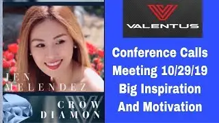 Valentus: Conference Calls 10/29/19